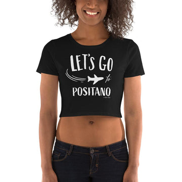 "Let's go to Positano" Women’s Crop Tee - AMALFITANA STORE